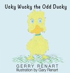 Ucky Wucky the Odd Ducky