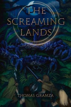 The Screaming Lands: Volume 2 - Gramza, Thomas