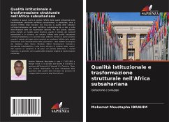 Qualità istituzionale e trasformazione strutturale nell'Africa subsahariana - Ibrahim, Mahamat Moustapha