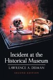 Incident at the Historical Museum: Second Edition