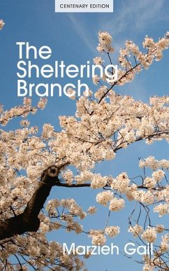 The Sheltering Branch - Gail, Marzieh