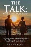 The Talk: Dating, Marriage, Sex and Children