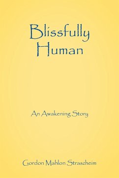 Blissfully Human - Straszheim, Gordon Mahlon