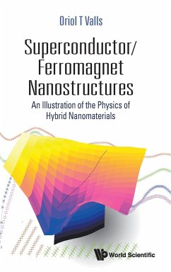 Superconductor/Ferromagnet Nanostructures - Oriol T Valls