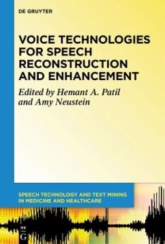 Voice Technologies for Speech Reconstruction and Enhancement