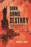 Burn, Bomb, Destroy (eBook, ePUB)