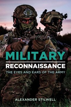 Military Reconnaissance (eBook, ePUB) - Alexander Stilwell, Stilwell