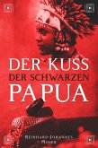 Der Kuss der Schwarzen Papua (eBook, ePUB)