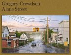Gregory Crewdson: Alone Street (Signed Edition)