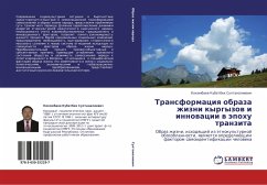 Transformaciq obraza zhizni kyrgyzow i innowacii w äpohu tranzita - Sultanaliewich, Kokombaew Kubatbek