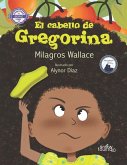 El cabello de Gregorina