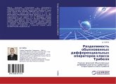 Razdelimost' obyknowennyh differencial'nyh operatorow klassa Tribelq Razdelimost' obyknowennyh differencial'nyh operatorow klassa Tribelq
