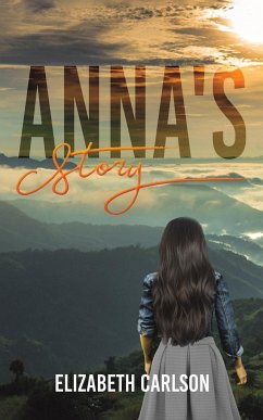 Anna's Story - Carlson, Elizabeth