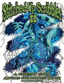 Stitched-Up Scribbles II: A Creepy Girl Adult Coloring Book