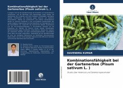 Kombinationsfähigkeit bei der Gartenerbse (Pisum sativum L. ) - Kumar, Davendra