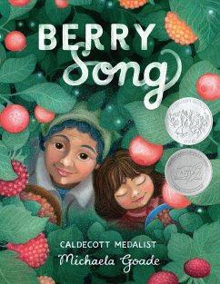 Berry Song (Caldecott Honor Book) - Goade, Michaela
