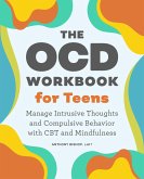 The Ocd Workbook for Teens