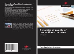 Dynamics of quality of production structures - Skvortsov, Tovy Pavlovich