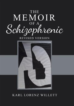 The Memoir of a Schizophrenic - Willett, Karl Lorenz