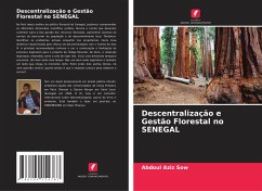 Descentralização e Gestão Florestal no SENEGAL - Sow, Abdoul Aziz