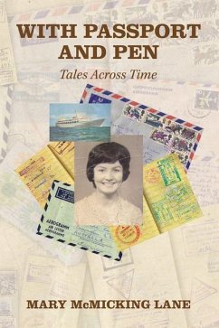 With Passport and Pen: Tales Across Time - Lane, Mary McMicking