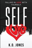Self-Love: Falling In Love With Yourself
