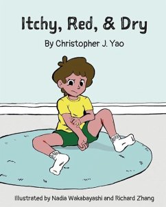 Itchy, Red, & Dry - Yao, Christopher J