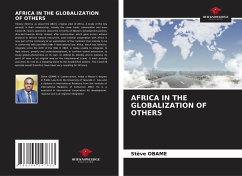 AFRICA IN THE GLOBALIZATION OF OTHERS - Obame, Stève