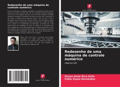 Redesenho de uma máquina de controle numérico - Rico-Solis, Dayan Jesús;Ayala-Hernández, Pablo