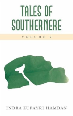 Tales of Southernere Volume 2 - Hamdan, Indra Zufayri