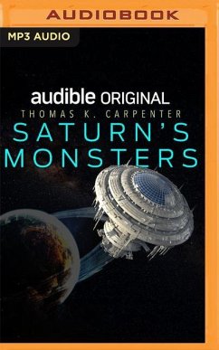 Saturn's Monsters - Carpenter, Thomas K.