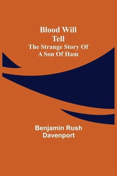 Blood Will Tell - Rush Davenport, Benjamin