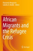 African Migrants and the Refugee Crisis