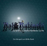 Ralf Rabinski...und das verschwundene Licht