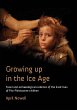 Growing Up in the Ice Age (eBook, ePUB) - Bild 1