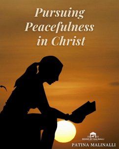 Cover Pursuing Peacefulness in Christ (Fruitful Qualities) (eBook, ePUB)