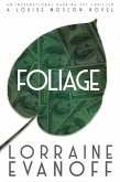 Foliage: An International Banking Spy Thriller (A Louise Moscow Novel, #1) (eBook, ePUB)