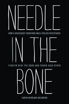 Needle in the Bone (eBook, ePUB) - Caryn Mirriam-Goldberg, Mirriam-Goldberg