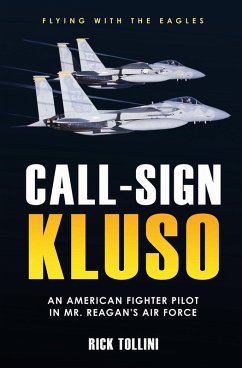 Call-Sign KLUSO (eBook, ePUB) - Rick Tollini, Tollini