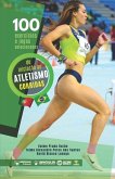 100 exercícios e jogos selecionados de iniciação ao atletismo (corridas)