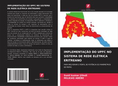 IMPLEMENTAÇÃO DO UPFC NO SISTEMA DE REDE ELÉTRICA ERITREANO - Jilledi, Sunil kumar;ABEBE, MILKIAS