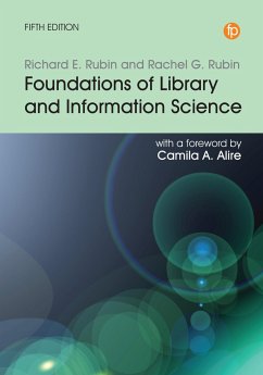 Foundations of Library and Information Science - Rubin, Richard E.; G. Rubin, Rachel