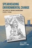 Spearheading Environmental Change: The Legacy of Indiana Congressman Floyd J. Fithian