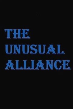 The Unusual Alliance: Volume 1 - DeLeon, Anthony