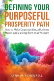 Defining Your Purposeful Prosperity Path