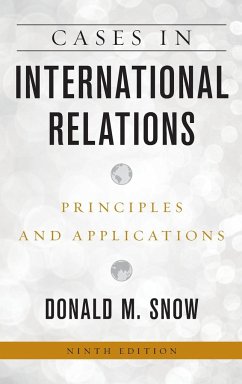 Cases in International Relations - Snow, Donald M.