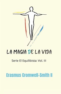 La magia de la vida - Cromwell-Smith II, Erasmus