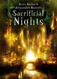 Sacrificial Nights - Manzetti, Alessandro; Boston, Bruce