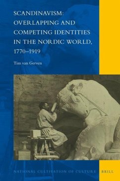 Scandinavism: Overlapping and Competing Identities in the Nordic World, 1770-1919 - Gerven, Tim van