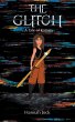 The Glitch - Bild 1